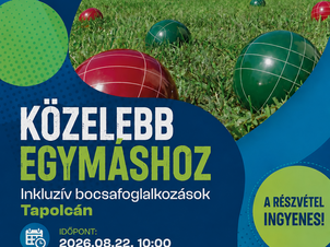 Közelebb egymáshoz - Inkluzív bocsafoglalkozások Tapolcán 