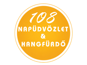 108 napüdvözlet & hangfürdő