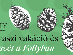 Húsvéti és tavaszi vakáció a Follyban