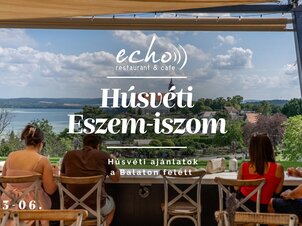 Húsvéti Eszem-Iszom -Echo Étterem