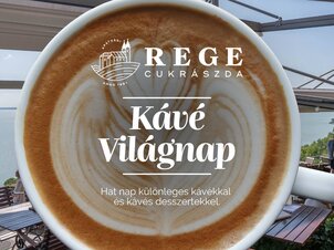 Kávé Világnapja | Apátsági Rege Cukrászda