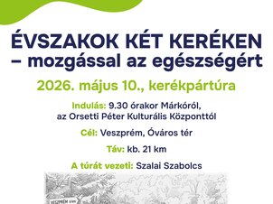 Kerékpártúra az Évszakok két keréken - mozgással az egészségért programsorozatban Márkón