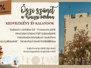 Őszi szünet a Kinizsi várban - kedvezmény és kalandok