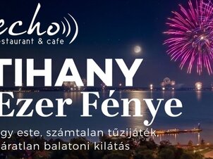Tihany Ezer Fénye az Echo Étteremből