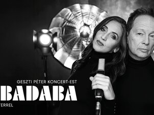 Vabadaba - Geszti Péter koncert-est Váczi Eszterrel