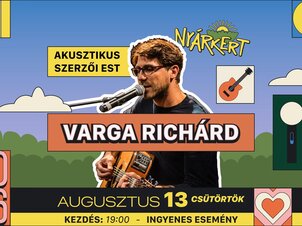 RICHÁRD VARGA Acoustic Solo Concert - NYÁRKERT
