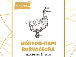 Márton-napi Borvacsora a Villa Medici Étteremben